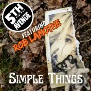 Trupa 5th Avenue lansează noul single „Simple Things”