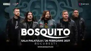 Bosquito revine la Sala Palatului pe 26 februarie 2027