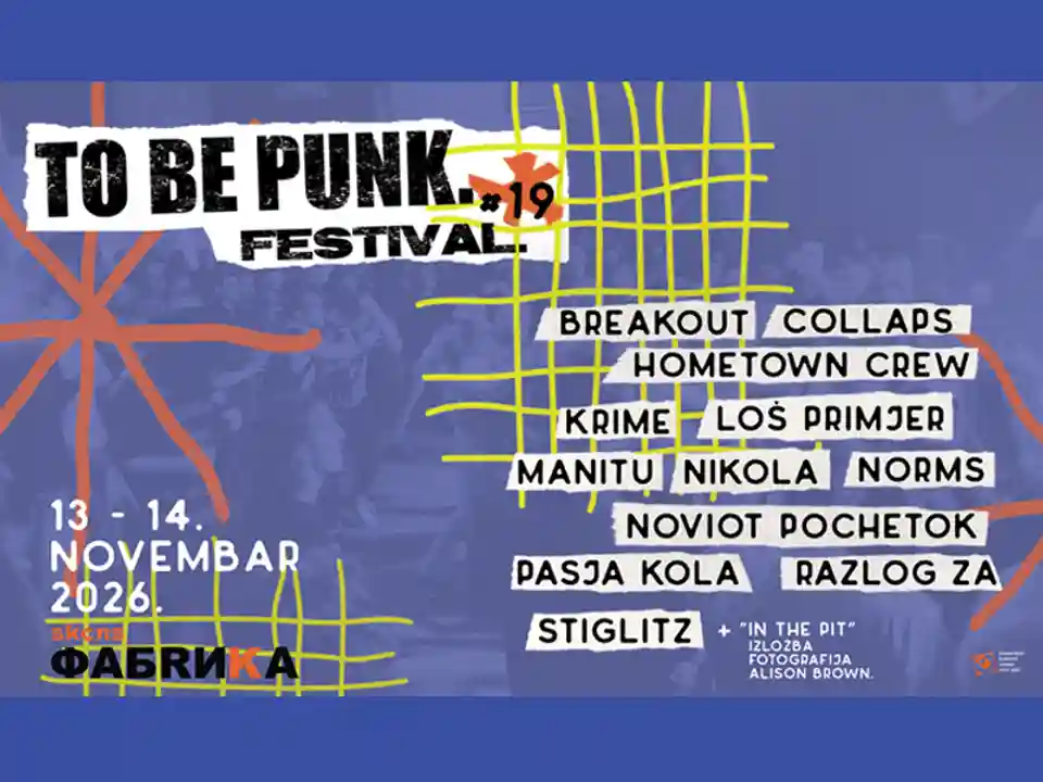 Festivalul To Be Punk va avea loc la Novi Sad în luna noiembrie
