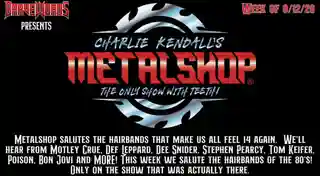 Episod nou din emisiunea Metalshop dedicat trupelor glam metal din anii '80