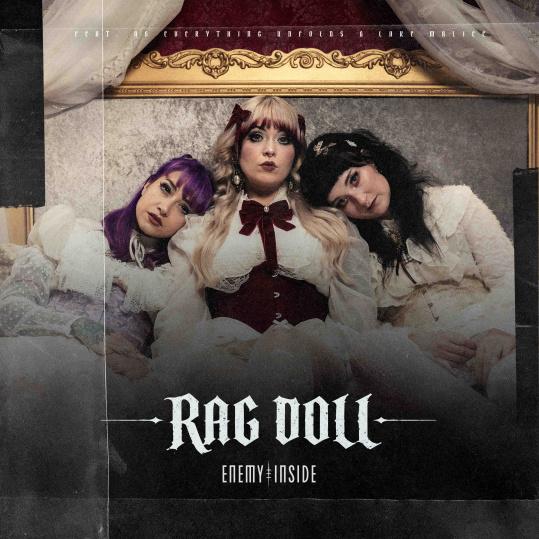 Enemy Inside lansează videoclipul oficial pentru piesa „Rag Doll”