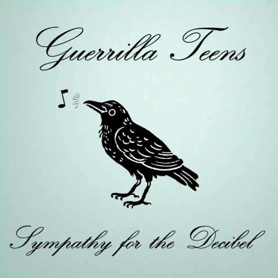 Trupa Guerrilla Teens a lansat noul EP, „Sympathy for the Decibel”