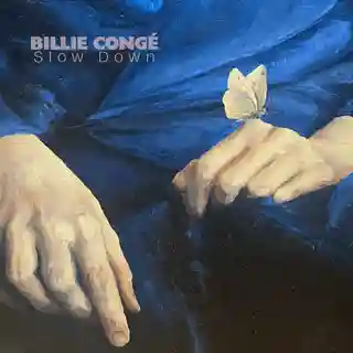 Billie Congé lansează single-ul „Slow Down”