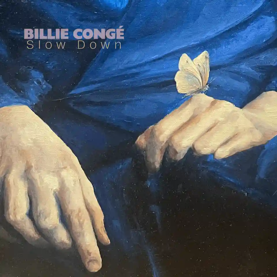 Billie Congé lansează single-ul „Slow Down”