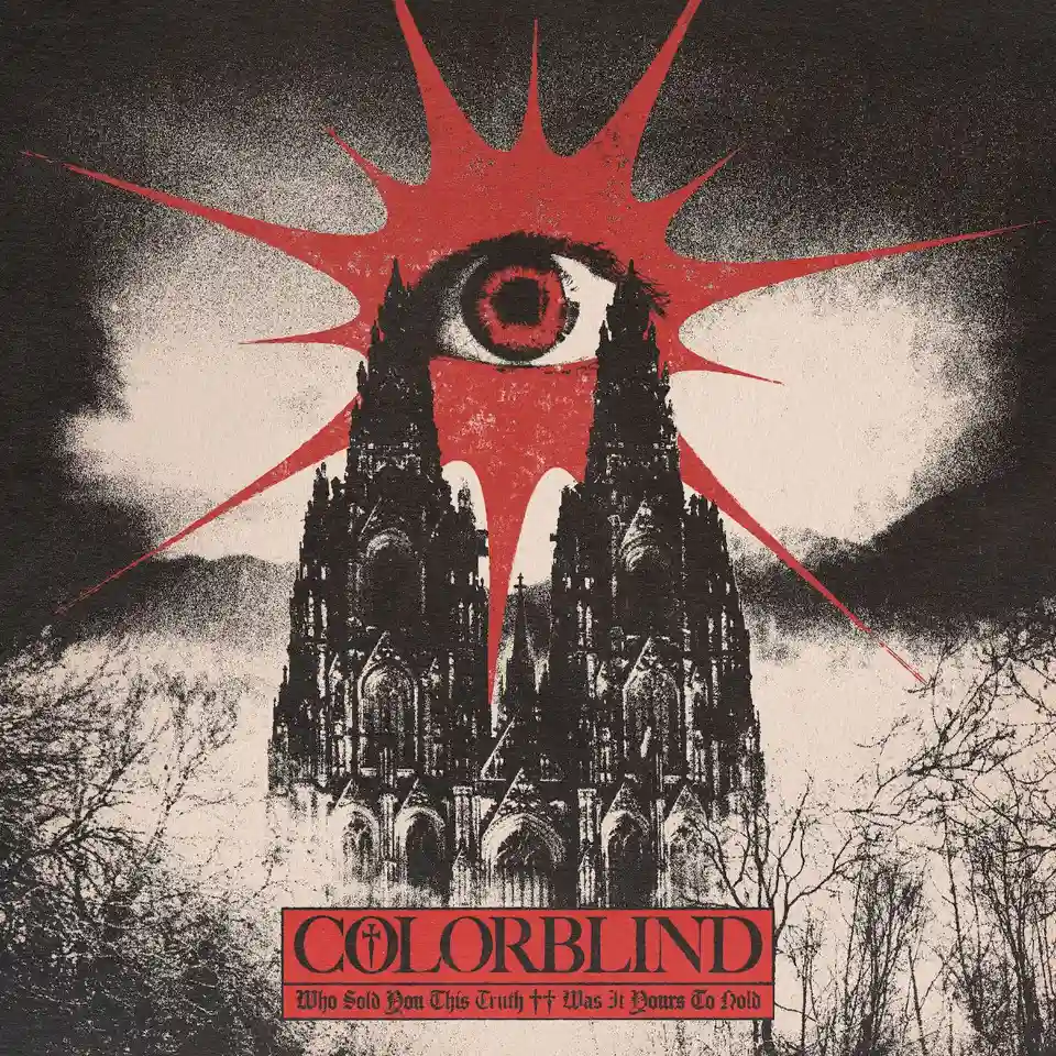 Colorblind lansează albumul Who Sold You This Truth ++ Was It Yours To Hold