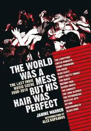 Volumul „The World Was a Mess, but His Hair Was Perfect” explorează scena indie britanică