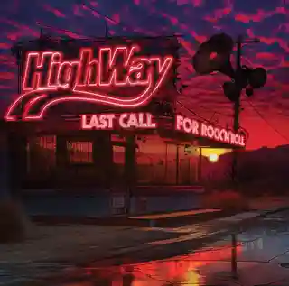 Trupa HighWay lansează videoclipul piesei „Last Call for Rock N Roll”