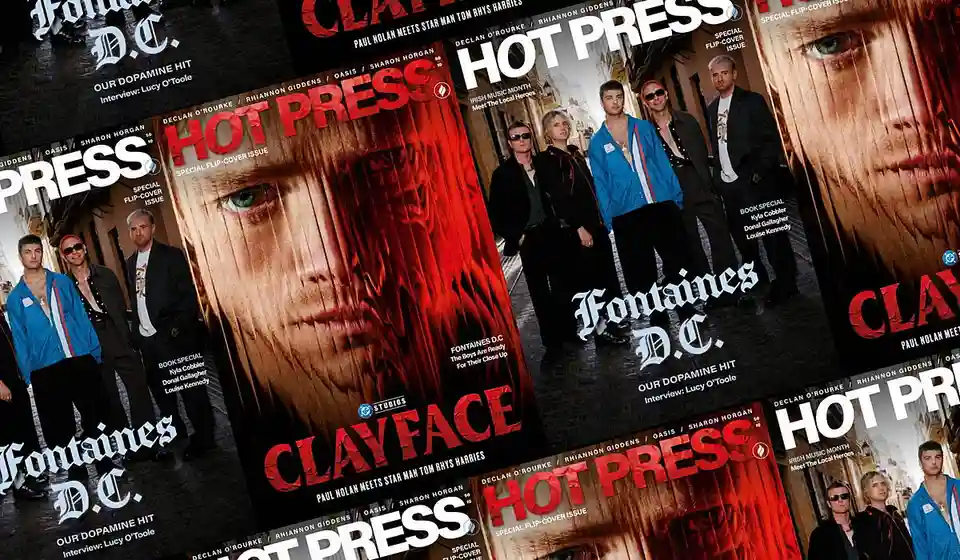 Fontaines D.C. și Clayface apar în noua ediție a revistei Hot Press
