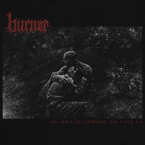 Burner lansează albumul „No One Is Coming To Save Us”