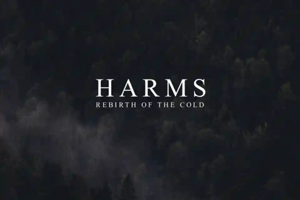 Trupa Harms lansează albumul „Rebirth Of The Cold”