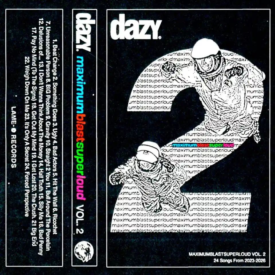 Dazy lansează compilația MAXIMUMBLASTSUPERLOUD Vol. 2 și piesa Beat Change