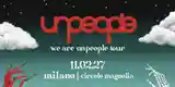 UNPEOPLE - Circolo Magnolia - Segrate (Milano)
