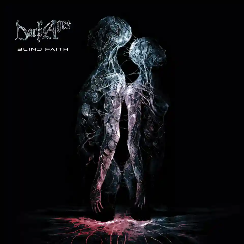 Trupa Dark Ages lansează albumul „Blind Faith” și prezintă single-ul „Road To Insanity”