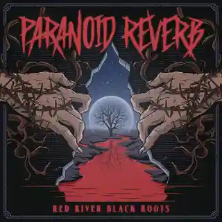 Trupa Paranoid Reverb lansează albumul „Red River Black Roots”