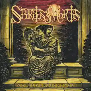 Spiritus Mortis lansează albumul „No Human Contact” în ianuarie