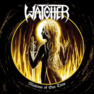 Trupa Watcher lansează albumul „Mistress Of Our Time”