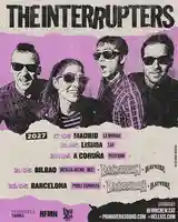 The Interrupters - La Riviera, LAV, Pelícano, BEC, Poble Espanyol - Madrid, Lisabona, A Coruña, Bilbao, Barcelona
