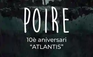 Poire anuntă un concert aniversar la Barcelona alături de Aberhosan Mystery