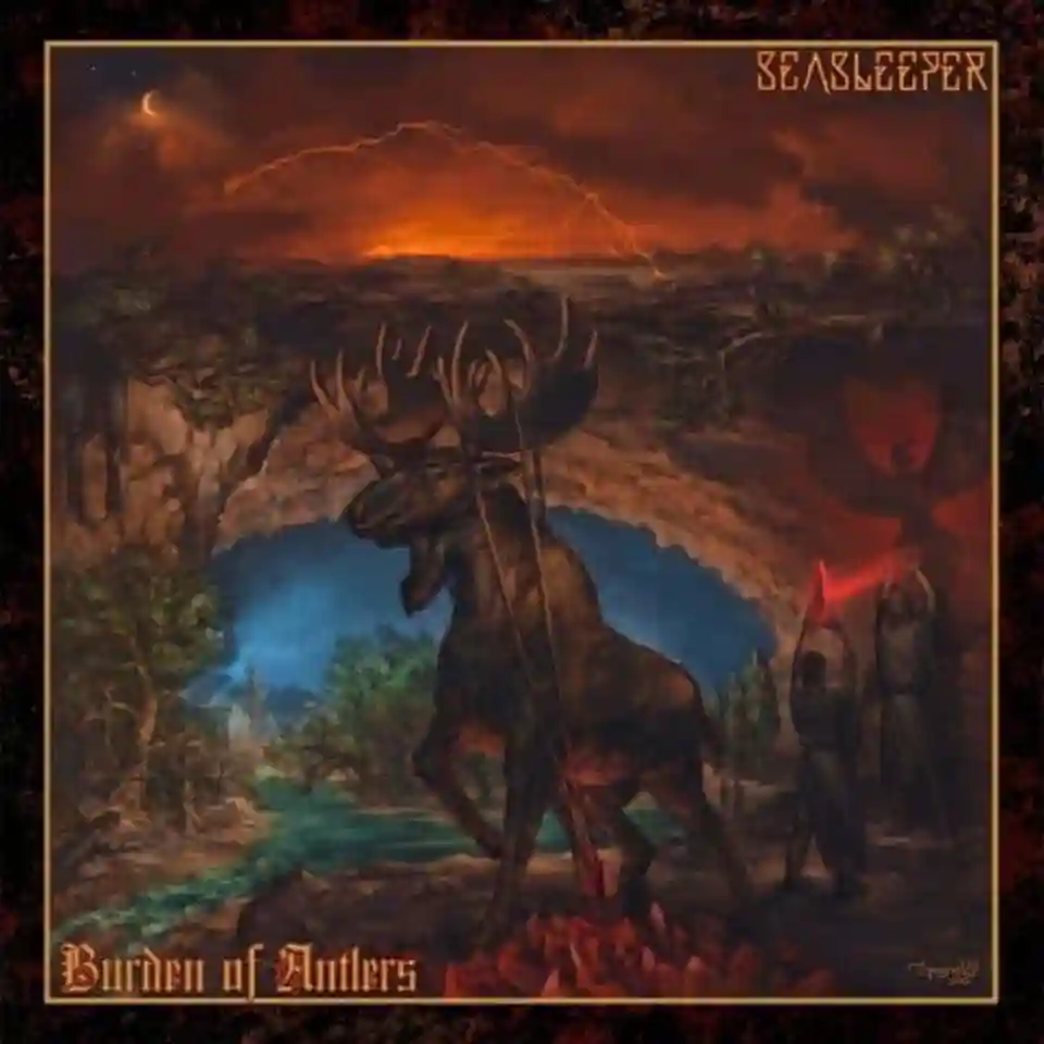 Recenzia albumului „Burden of Antlers” semnat de trupa Sea Sleeper