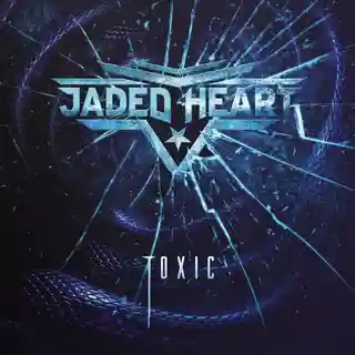 Jaded Heart lansează albumul „Toxic” și prezintă single-ul „One By One”