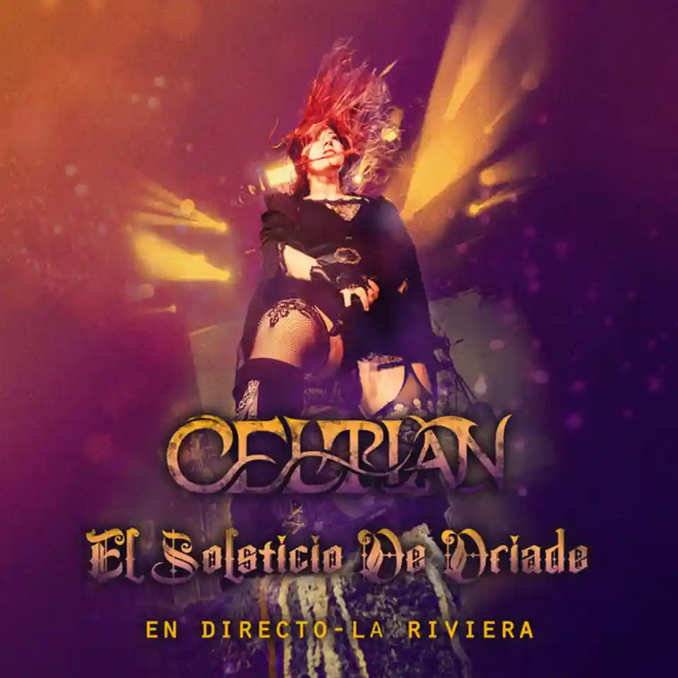 CELTIAN lansează piesa „El Solsticio De Dríade” ca extras de pe noul album live