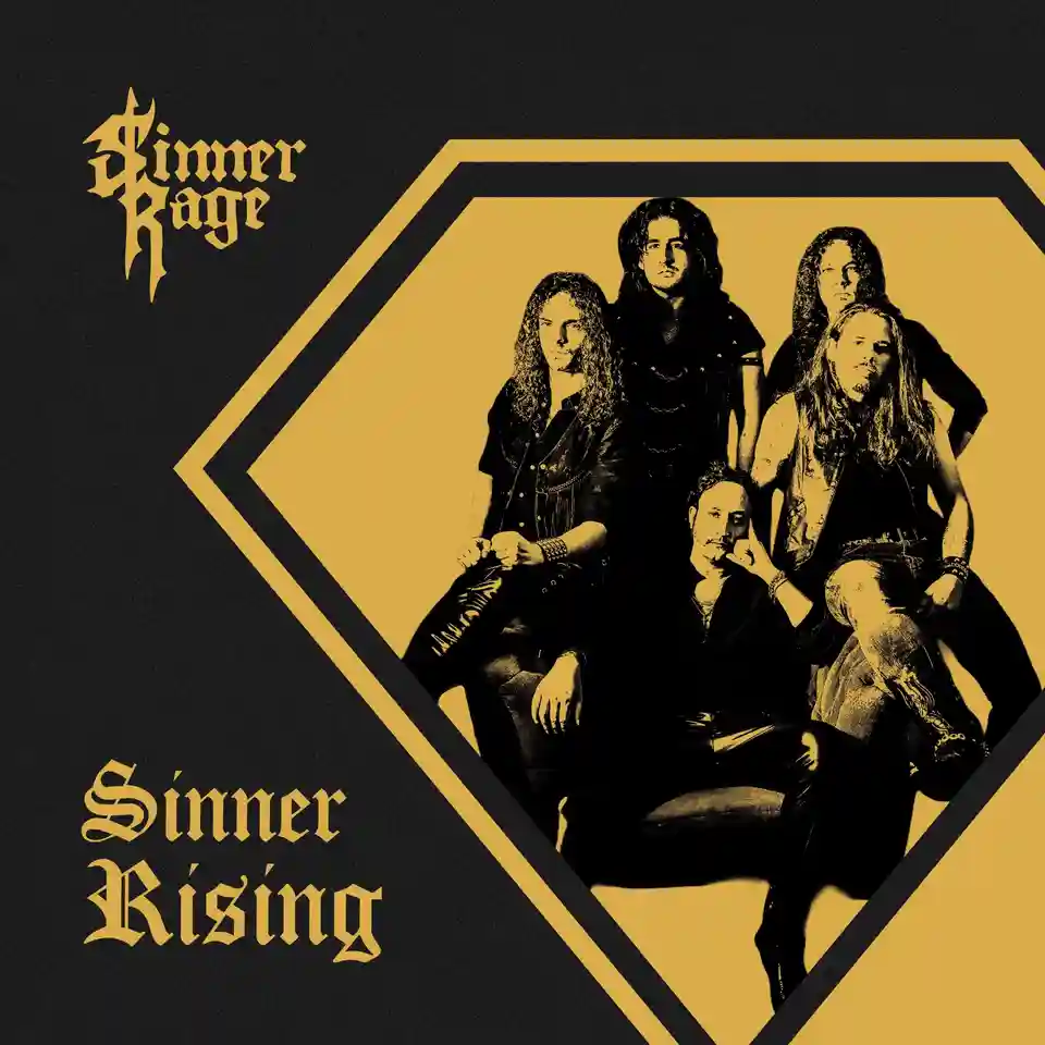 Trupa SINNER RAGE lansează single-ul „Sinner Rising”