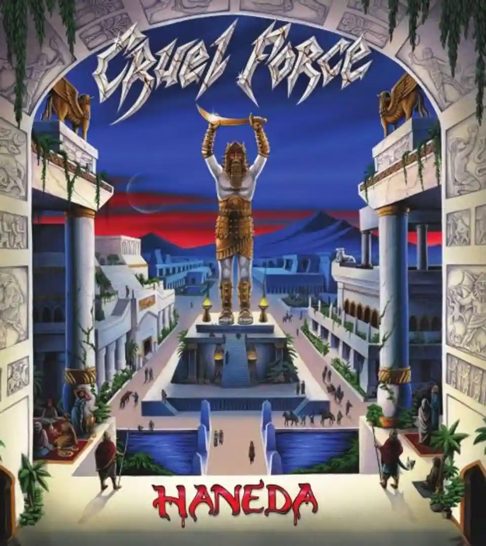 Cruel Force lansează albumul Haneda