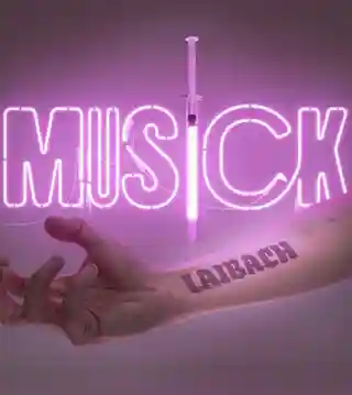 Laibach lansează noul album intitulat Musick
