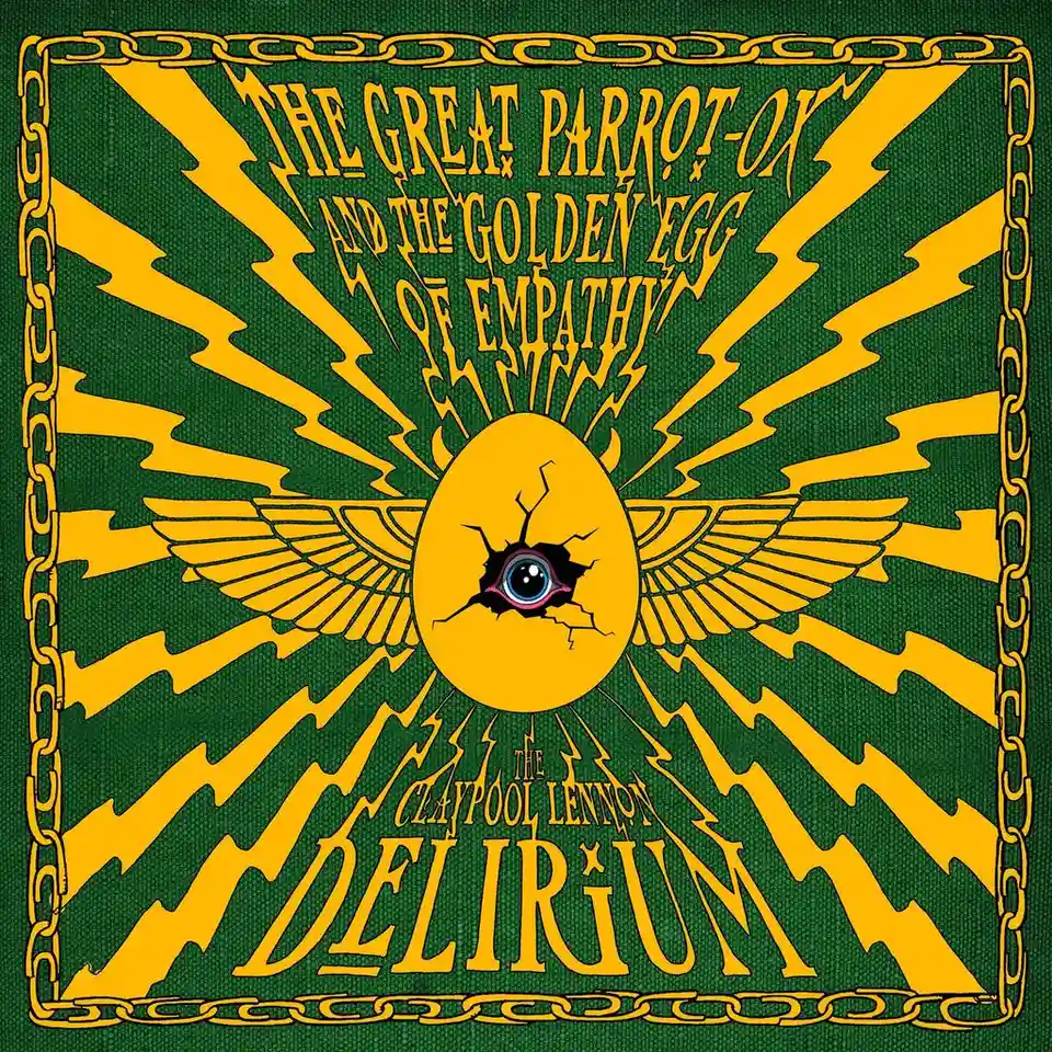 The Claypool Lennon Delirium lansează albumul „The Great Parrot-Ox and the Golden Egg of Empathy”