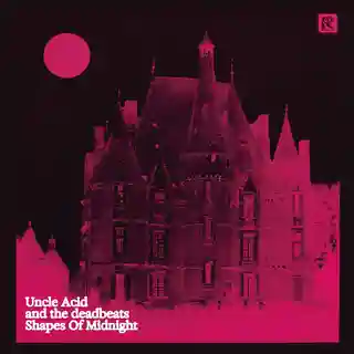 Uncle Acid and the Deadbeats lansează noul album intitulat „Shapes of Midnight”
