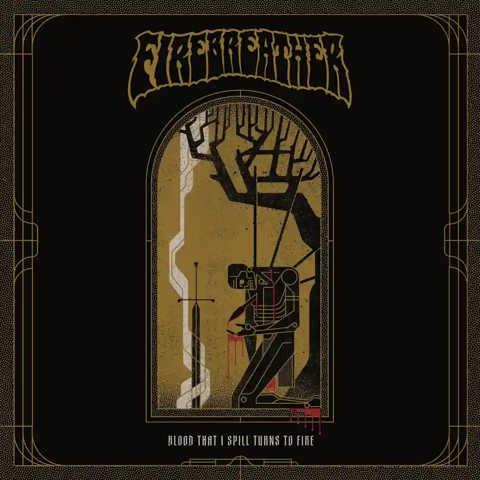 Firebreather lansează albumul „Blood That I Spill Turns To Fire”