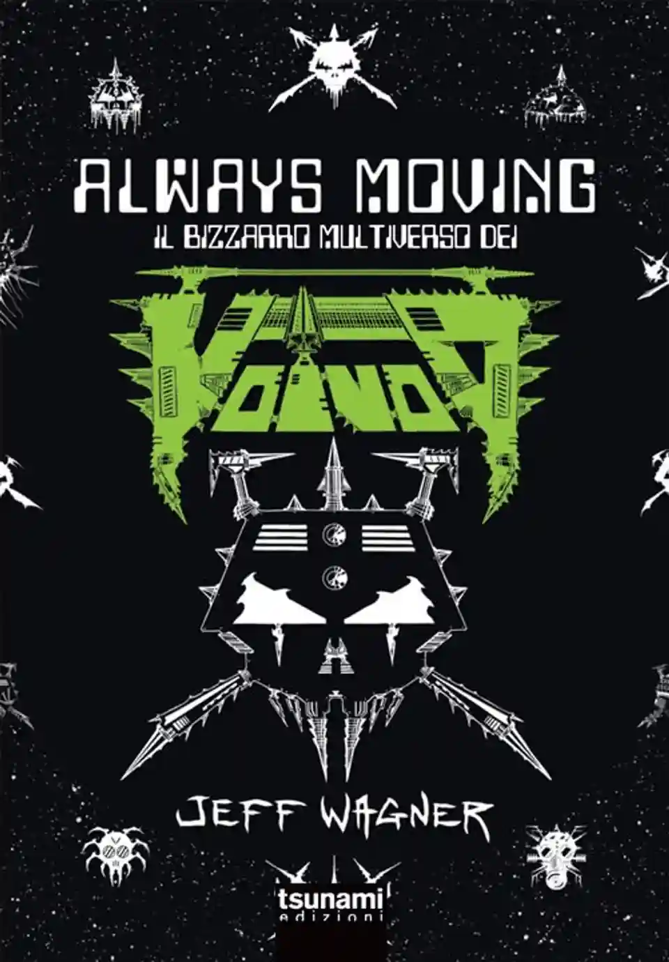 Cartea „Always Moving – Il Bizzarro Multiverso dei Voivod” explorează istoria trupei