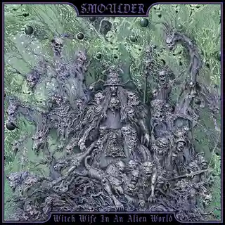 Smoulder lansează noul album intitulat Witch Wife in an Alien World