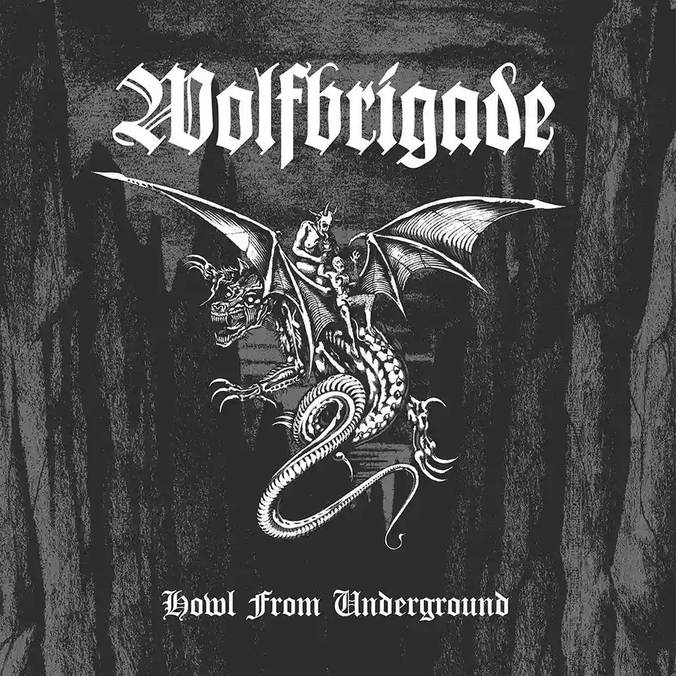 WOLFBRIGADE lansează albumul „Howl from Underground”