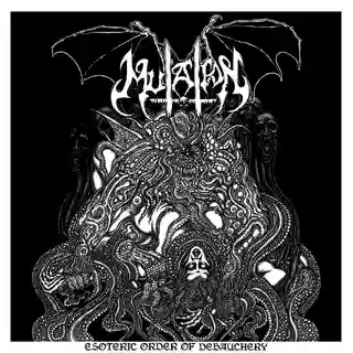 Mutation lansează albumul de debut Esoteric Order of Debauchery