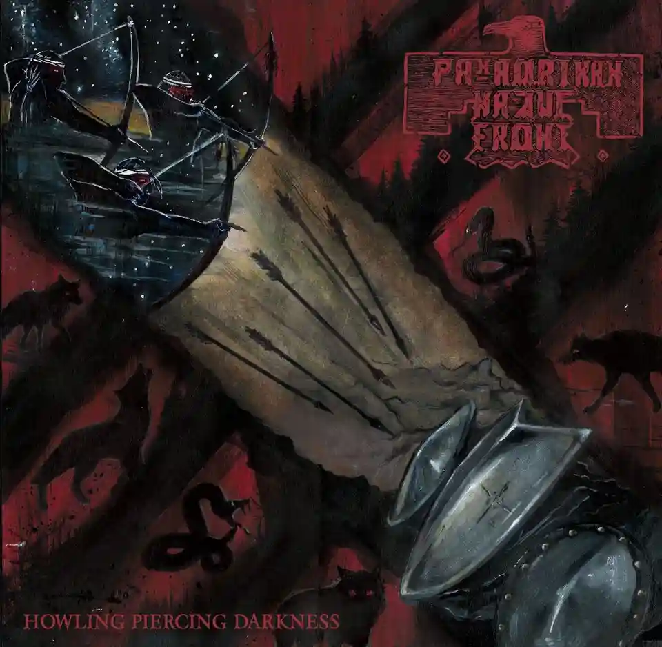 Pan-Amerikan Native Front a lansat noul EP „Howling Piercing Darkness”