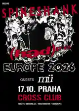 Spineshank, (hed) p.e., MÜ - Cross club - Praga