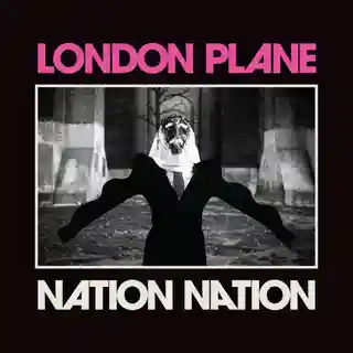 London Plane lansează videoclipul piesei „NATION NATION”