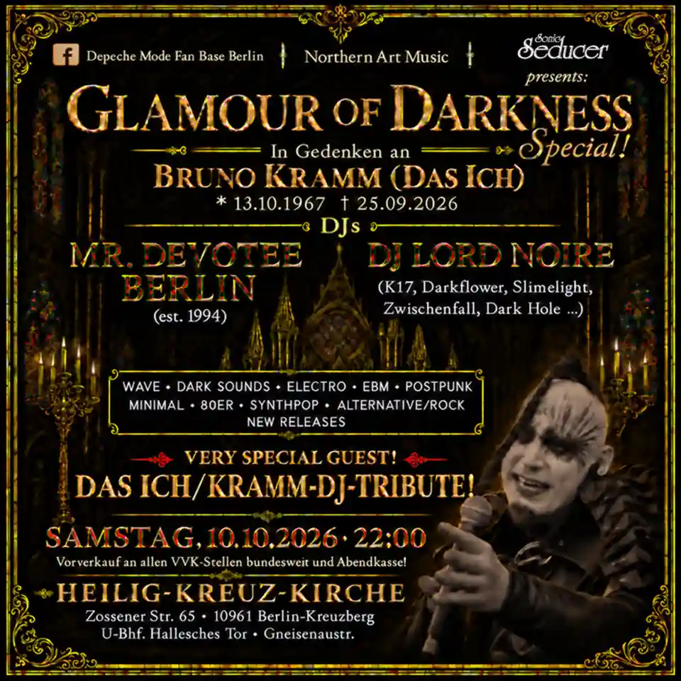 Evenimentul „Glamour Of Darkness” dedicat memoriei lui Bruno Kramm (Das Ich) din Berlin