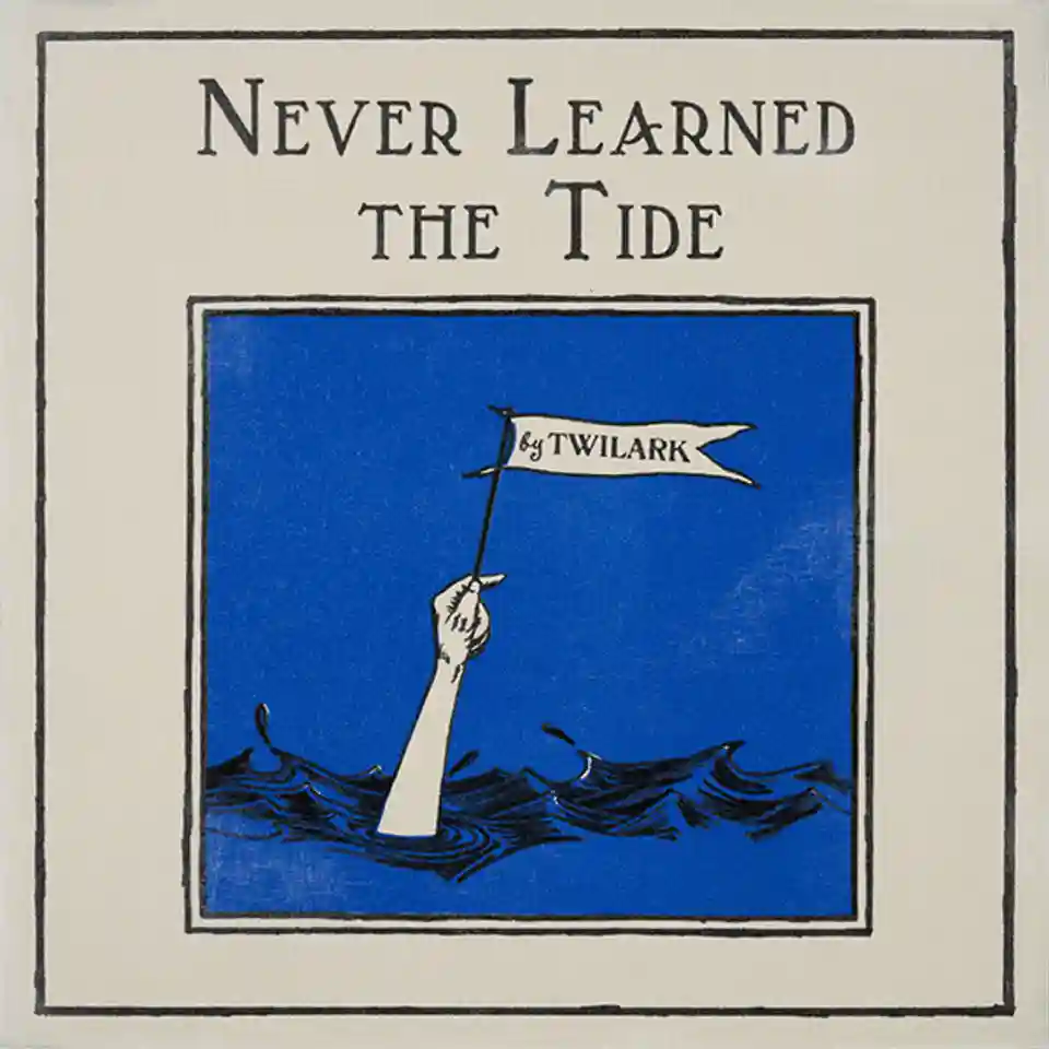 Recenzie album: Twilark – Never Learned the Tide