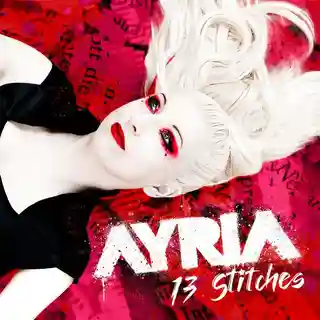 Recenzie pentru albumul „13 Stitches” lansat de Ayria