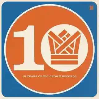 Recenzia compilației „10 Years of Big Crown Records”