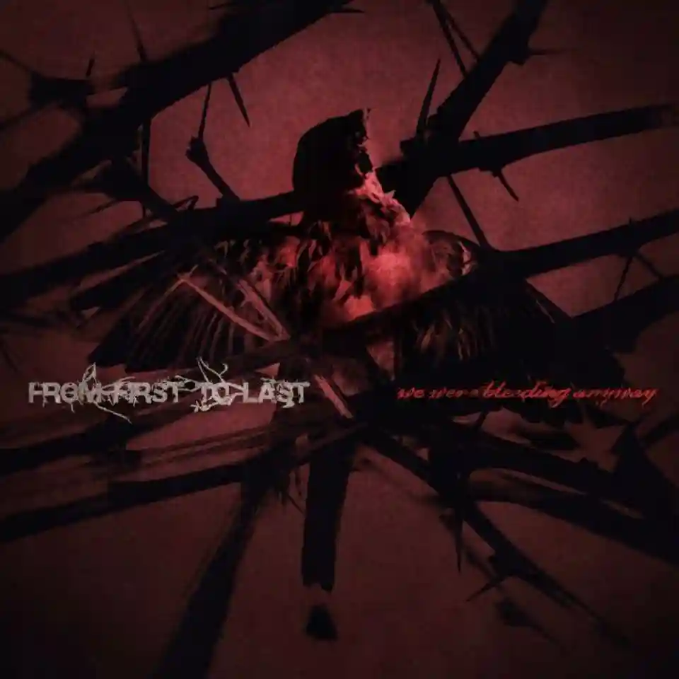 Recenzie EP: From First to Last – We Were Bleeding Anyway