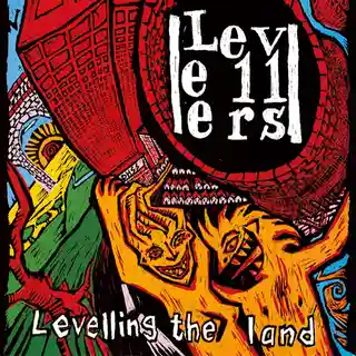 Ediția aniversară a albumului Levelling The Land al trupei Levellers