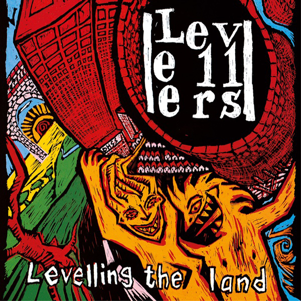 Ediția aniversară a albumului Levelling The Land al trupei Levellers