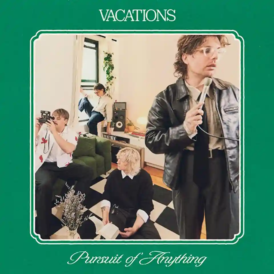 Recenzie pentru albumul Pursuit of Anything lansat de Vacations