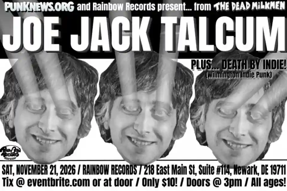 Joe Jack Talcum va susține un concert la Rainbow Records în Delaware pe 21 noiembrie