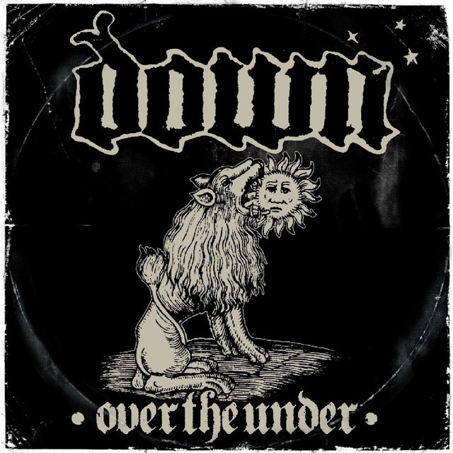 Down lansează o ediție remasterizată a albumului „Down III: Over The Under” în Brazilia