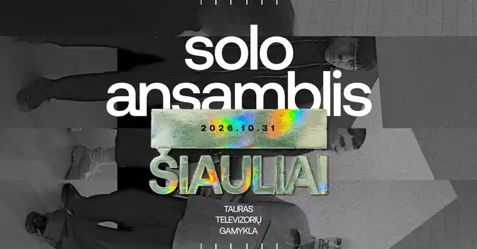 Trupa Solo Ansamblis concertează în Šiauliai în perioada 31 octombrie - 1 noiembrie 2026