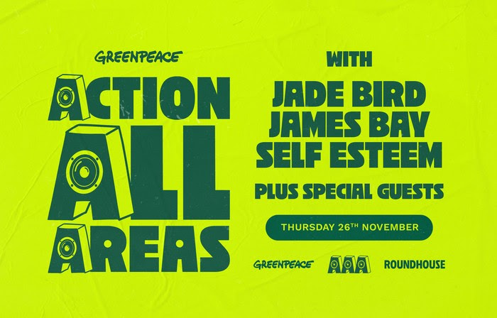 James Bay și Self Esteem vor concerta la evenimentul Greenpeace de la Roundhouse